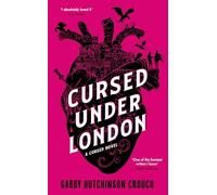 Cursed Under London: the unputdownable Elizabethan romantasy (Cursed)