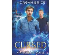 Cursed: Witchbane Book 8 - MM Supernatural Romance Adventure