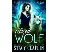 Cursed Wolf: Volume 5 (Curse of the Moon)