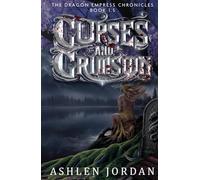 Curses and Crimson: Book 1.5 Karrigan & Korrigan (The Dragon Empress Chronicles)