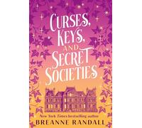 Curses, Keys, and Secret Societies (Sisters of Light and Shadow)