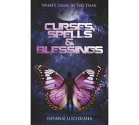 Curses, Spells, & Blessings: What's Done in the Dark