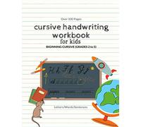 Cursive Handwriting Work Book For Kids: Cursive writing practice book the standard, traditional American cursive letter from Grade 1-5 ,Three books in one