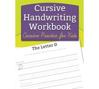 Cursive Handwriting Workbook: Cursive Practice for Kids