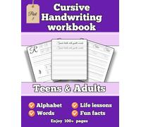 Cursive Handwriting Workbook for Beginners: Easy Trace-and-Write Lessons for Teens & Adults with Letters, Words, Sentences, Quotes & Daily Practice