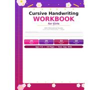 Cursive Handwriting Workbook for Girls: With Motivational Quotes | Cursive Writing Practice Book for Kids Ages 7-12 | Uppercase and Lowercase Letters, ... for Beginners (Children Practise book)