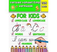 cursive handwriting workbook for kids ages 8-12 : penmanship cursive letter tracing book. how to learn cursive writing for kids.: Writing Practice ... letters & numbers words and sentences