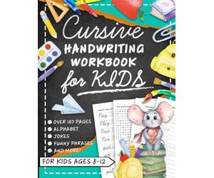 Cursive Handwriting Workbook for Kids Ages 8-12 with Jokes & Riddles: Penmanship Practice Paper and Script Writing Book for Beginners