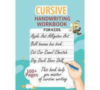 Cursive Handwriting Workbook for Kids: Cursive Letter Tracing Book for Kids that Makes Handwriting Practice Preschool Pre-Handwriting Workbook ... Skills, Pen Control, and Tracing Letters