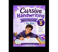 Cursive Handwriting Workbook for Kids Grade 5