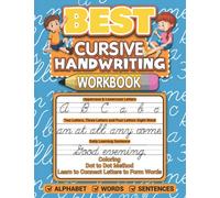 Cursive Handwriting Workbook for Kids: Learn to Write Cursive Handwriting Good and Beautiful Curriculum | Cursive for Beginners Letter Tracing and ... | Letters, Numbers, Words & Sentences