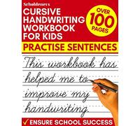 Cursive Handwriting Workbook for Kids: Practise Sentences