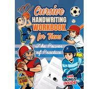Cursive Handwriting Workbook for Teens: Learn Cursive Handwriting Workbook where you'll discover the Values, Learnings and Benefits of Sports. A Fun and Innovate way to take a Digital Break.