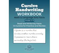 Cursive Handwriting Workbook: Math & Language Arts Facts (Grades 3-8): Read and Write Key Facts in Cursive for Practice and Review