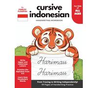Cursive Indonesian Handwriting Workbook For Kids: Traditional Cursive Letter Tracing and Practice Book for Children, Including Letters, Words and Practice Sheets
