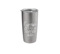 Cursive is My Secret Code Penmanship Writing - Stainless Steel Insulated Tumbler