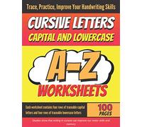 Cursive Letters: Capital and Lowercase A-Z: Trace the alphabet using cursive letters: capital and lowercase (Cursive Alphabet Tracing)