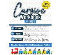 Cursive Workbook for Kids: A Beginner’s Guide to Learning Cursive Handwriting