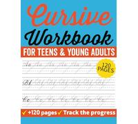 Cursive Workbook for Teens & Young Adults: Calligraphy Practice Tracing Book for Kids & Young Adults to Master Uppercase and Lowercase Letters