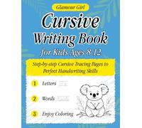 Cursive Writing Book for Kids ages 8-12: Step-by-step Cursive Tracing Pages to Perfect Handwriting Skills (Write & Learn Adventures)