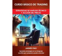 CURSO BÁSICO DE TRADING: Estrategias de Análisis Técnico y Acción del Precio