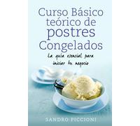 Curso Básico Teórico de Postres Congelados: La guía esencial para iniciar tu negocio