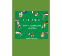 Curso Completo de Esperanto: Mia libro de Esperanto (Esperanto Autodidacta)
