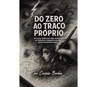 Curso de Desenho- Do Zero ao Traço Proprio