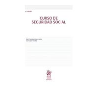 Curso de Seguridad Social 17ª Edición (Manuales de Derecho del Trabajo y Seguridad Social)
