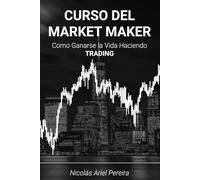 Curso del Market Maker: Una guía simplificada hacia el éxito