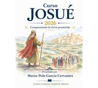Curso Josué 2026: “Conquistando la tierra prometida”