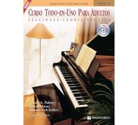 Curso Todo-En-Uno Para Adultos: Lecciones * Teoria * Tecnica (Spanish Language Edition), Book & CD (Alfred's Basic Adult Piano Course)