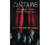 Curtains: 84 Concert Visions To Benefit #SaveOurStages