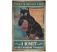 Curteny Black Cat Woven Metal Tin Sign,That's What I Do I Knit and I Know Things Bar Cafe Farm Metal Poster Board Interesting Room Aesthetic Decoration 5.5X8 Inches