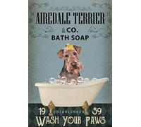 Curteny Metal Vintage Tin Sign Decor Airedale Terrier Co. Bath Soap Wash Your Paws Poster, Animal Poster, Dog Lover Poster, Dog Foster, Airedale Terrier Poster Wall Poster Plaque 5.5x8 Inch