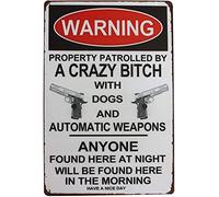 Curteny Vintage Metal Tin Sign Warning Property Patrolled by A Crazy with Dogs and Automatic Weapons Wall Poster Plaque for Home Kitchen Bar Pub Club Coffee Shop Decor 5.5x8 Inch
