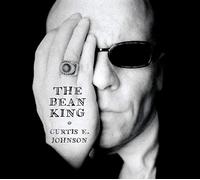 Curtis E Johnson - The Bean King