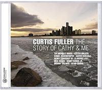 Curtis Fuller - The Story of Cathy & Me
