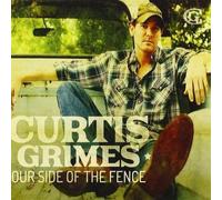 Curtis Grimes - Our Side Of The Fence