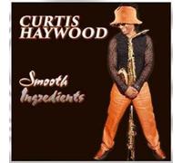 Curtis Haywood - Smooth Ingredients