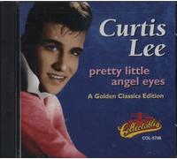 Curtis Lee - Pretty Little Angel Eyes - A Golden Classics Edition