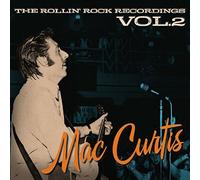 Curtis, Mac - Rollin Rock Recordings 2