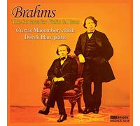 Curtis Macomber - Brahms: Violin Sonatas op100, op108, op78