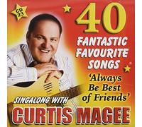 Curtis Magee - Singalong with Curtis Magee: 40 Fantastic Favourite Songs, Always Be the Best of Friends