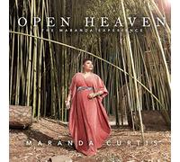 Curtis, Maranda - Open Heaven - The Maranda Experience