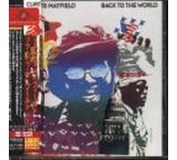 Curtis Mayfield - Back to the World +1