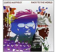 Curtis Mayfield - Back to the World [VINYL]