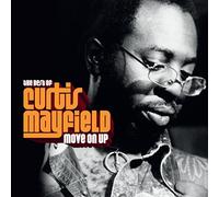 Curtis Mayfield - Move on Up: The Best Of