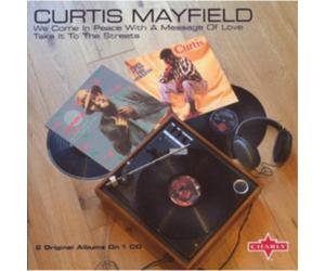 Curtis Mayfield We Come in Peace With a Message of Love/Take It (CD) (US IMPORT)