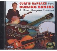 CURTIS MCPEAKE - Plays Dueling Banjos & Other Bluegrrass